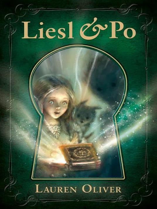 Liesl & Po - Lauren Oliver - ebook