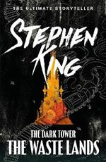 The Dark Tower III: The Waste Lands: (Volume 3)