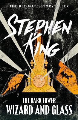 The Dark Tower IV: Wizard and Glass: (Volume 4) - Stephen King - cover