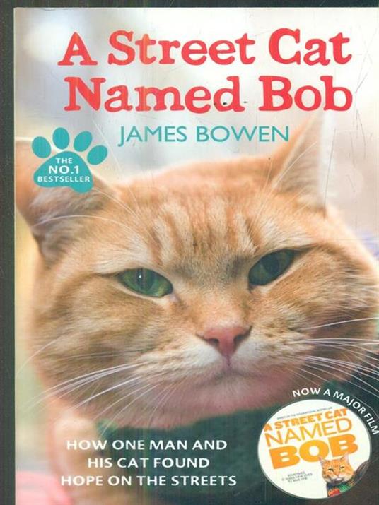 A Street Cat Named Bob: How one man and his cat found hope on the streets - James Bowen - 5