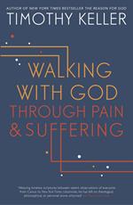 Walking with God through Pain and Suffering