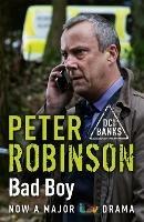 Bad Boy: DCI Banks 19