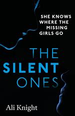 The Silent Ones: an unsettling psychological thriller with a shocking twist