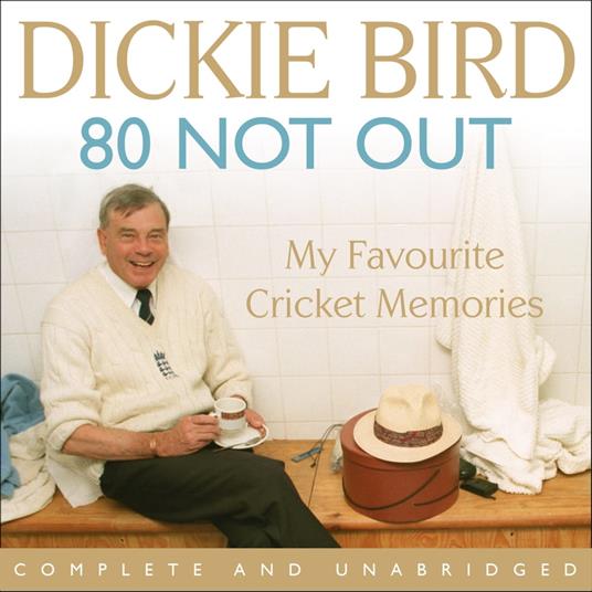 80 Not Out: My Favourite Cricket Memories