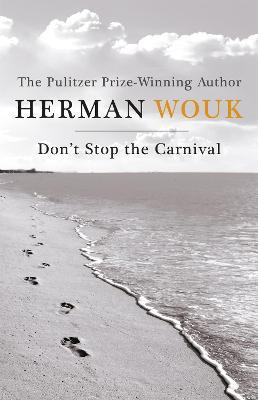 Don't Stop the Carnival - Herman Wouk - cover