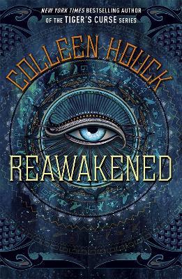 Reawakened: Book One in the Reawakened series, full to the brim with adventure, romance and Egyptian mythology - Colleen Houck - cover