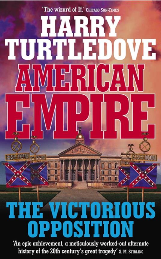 American Empire: The Victorious Opposition