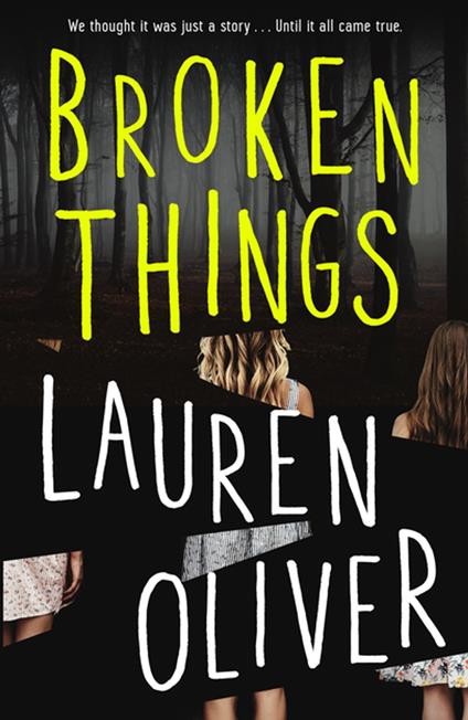 Broken Things - Lauren Oliver - ebook