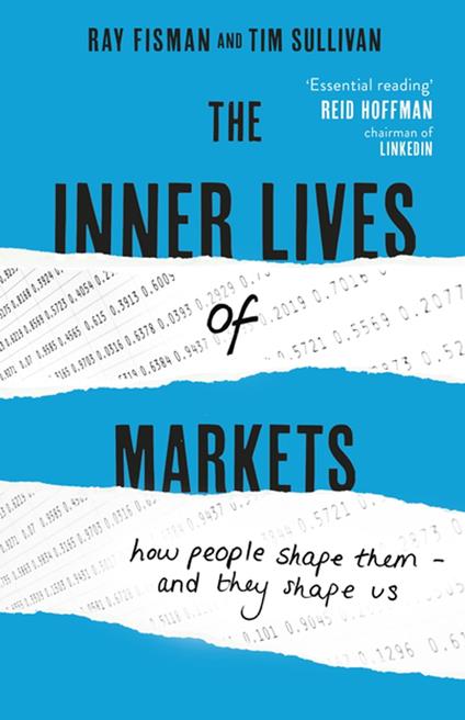 The Inner Lives of Markets