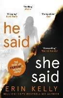 He Said/She Said: the must-read bestselling suspense novel of the year