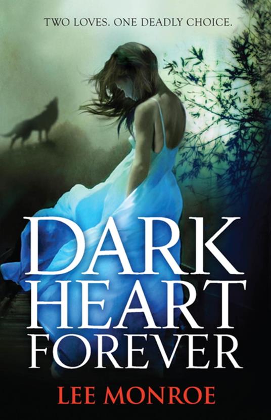 Dark Heart Forever - Lee Monroe - ebook