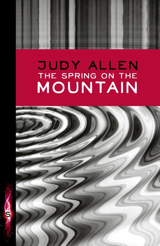 The Spring On The Mountain - Judy Allen - ebook