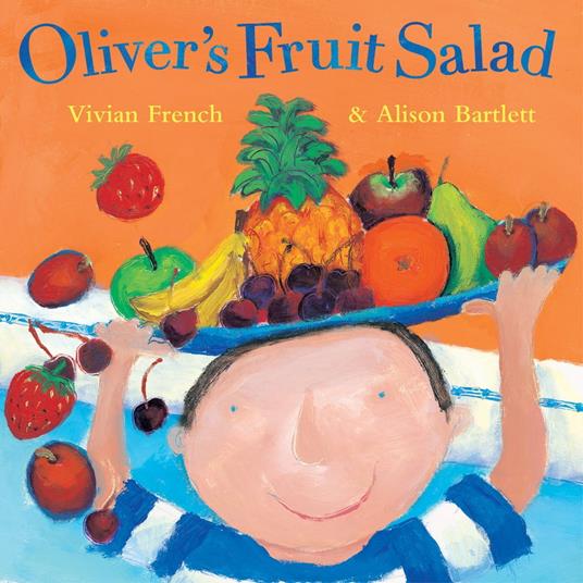 Oliver's Fruit Salad - Vivian French,Alison Bartlett - ebook
