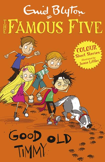 Famous Five Colour Short Stories: Good Old Timmy - Enid Blyton,Jamie Littler - ebook