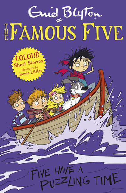 Famous Five Colour Short Stories: Five Have a Puzzling Time - Enid Blyton,Jamie Littler - ebook