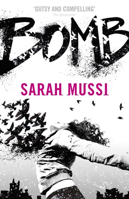 Bomb - Sarah Mussi - ebook