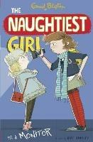 The Naughtiest Girl: Naughtiest Girl Is A Monitor: Book 3 - Enid Blyton - cover