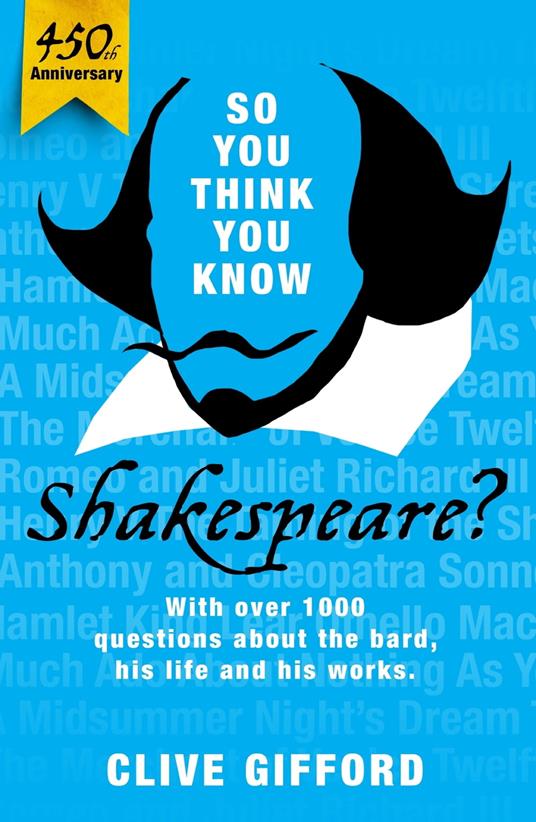 So You Think You Know: Shakespeare - Clive Gifford - ebook