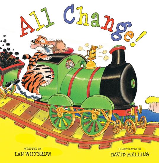 All Change! - Ian Whybrow,David Melling - ebook