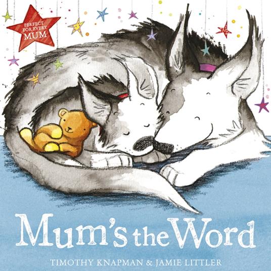 Mum's the Word - Timothy Knapman,Jamie Littler - ebook
