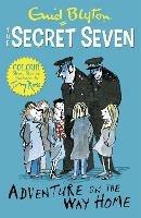 Secret Seven Colour Short Stories: Adventure on the Way Home: Book 1 - Enid Blyton - cover