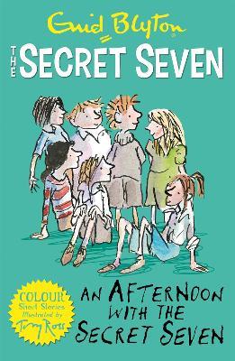 Secret Seven Colour Short Stories: An Afternoon With the Secret Seven: Book 3 - Enid Blyton - cover