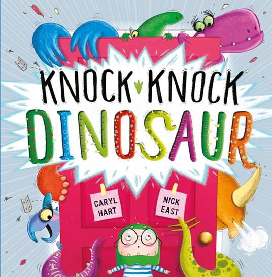 Knock Knock Dinosaur - Caryl Hart,Nick East - ebook