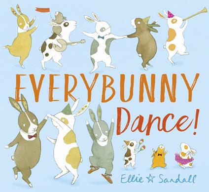 Everybunny Dance - Ellie Sandall - ebook