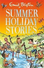 Summer Holiday Stories: 22 Sunny Tales