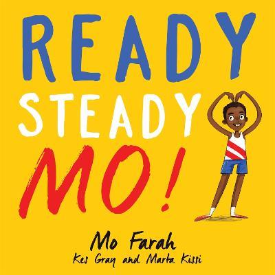 Ready Steady Mo! - Mo Farah,Kes Gray - cover