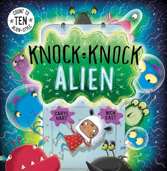 Knock Knock Alien - Caryl Hart,Nick East - ebook