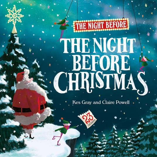 The Night Before the Night Before Christmas - Kes Gray,Claire Powell - ebook