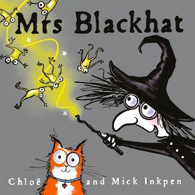 Mrs Blackhat - Mick Inkpen,Chloe Inkpen - cover