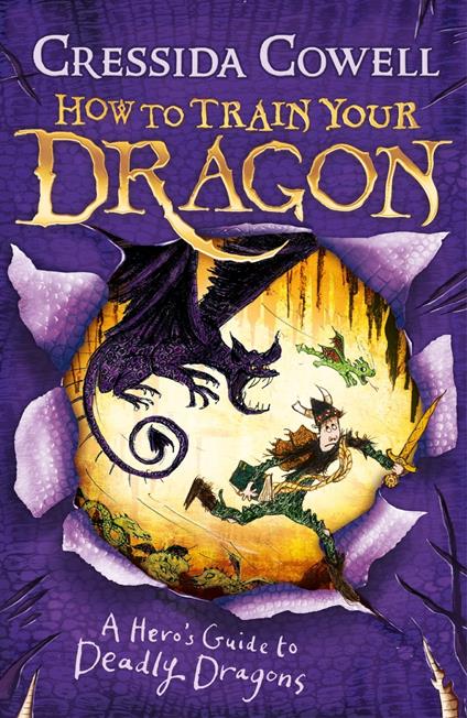 How to Train Your Dragon: A Hero's Guide to Deadly Dragons - Cressida Cowell - ebook