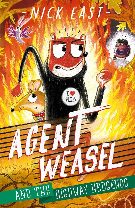 Agent Weasel and the Highway Hedgehog - Nick East - ebook