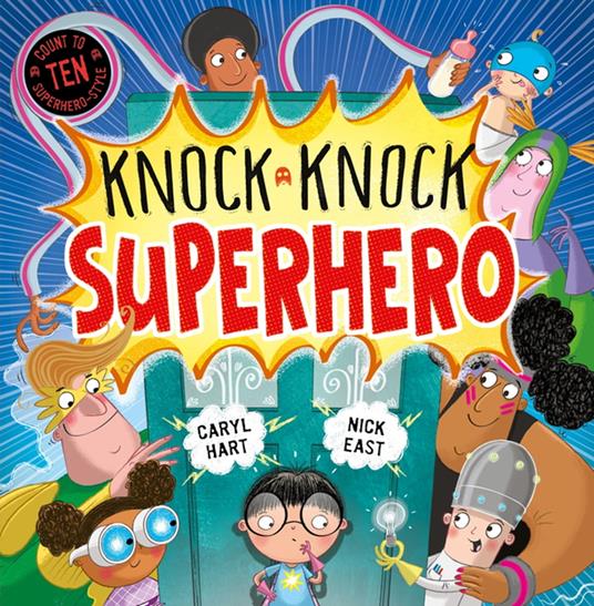 Knock Knock Superhero - Caryl Hart,Nick East - ebook