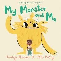 My Monster and Me - Nadiya Hussain - cover