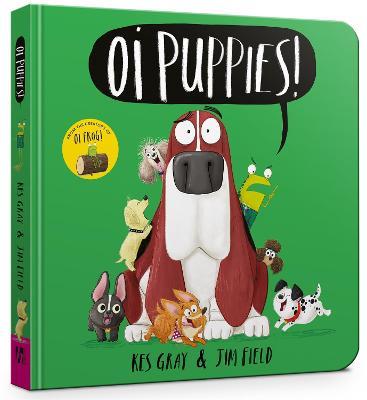 Oi Puppies Board Book - Kes Gray - cover