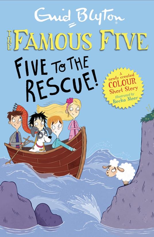 Famous Five Colour Short Stories: Five to the Rescue! - Enid Blyton,Becka Moor - ebook