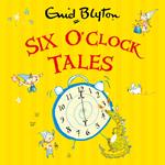 Six O'Clock Tales