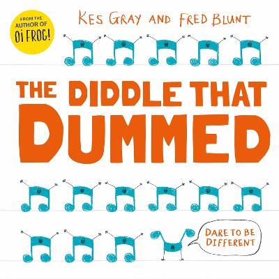 The Diddle That Dummed - Kes Gray - cover