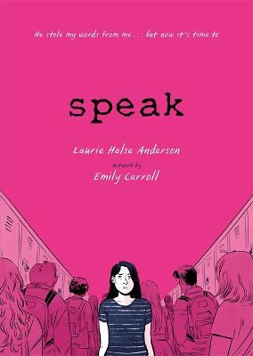 Speak: The Graphic Novel - Laurie Halse Anderson - cover