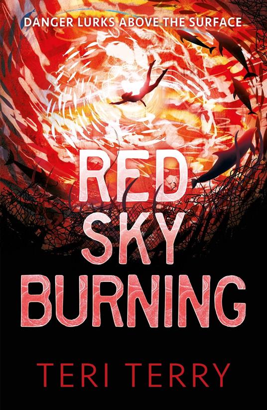 Red Sky Burning - Teri Terry - ebook