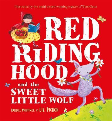 Red Riding Hood and the Sweet Little Wolf - Rachael Mortimer - cover