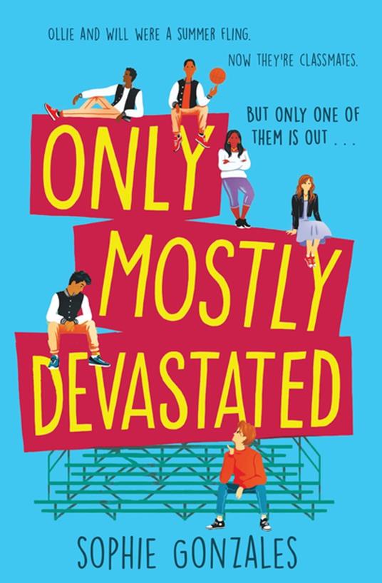 Only Mostly Devastated - Sophie Gonzales - ebook