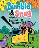 Bumble and Snug and the Excited Unicorn: Book 2