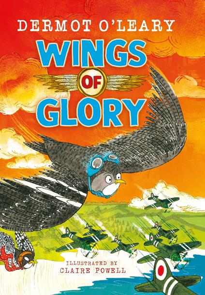Wings of Glory - Dermot O'Leary,Claire Powell - ebook