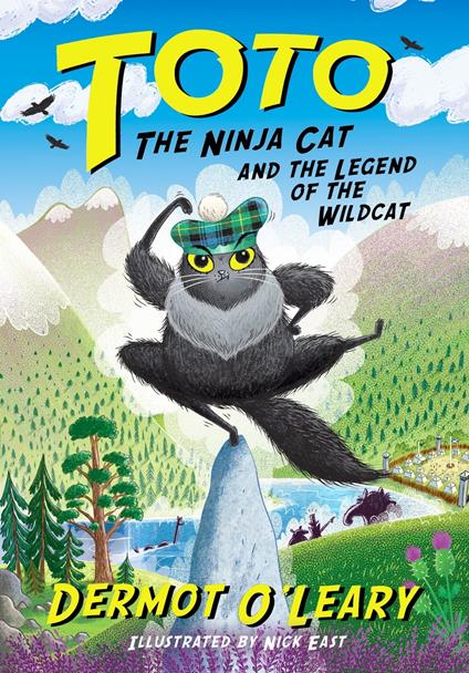 Toto the Ninja Cat and the Legend of the Wildcat - Dermot O'Leary,Nick East - ebook