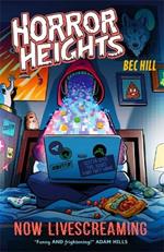 Horror Heights: Now LiveScreaming: Book 2