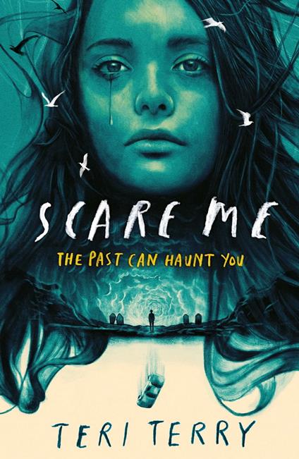 Scare Me - Teri Terry - ebook